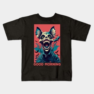 good morning monster Kids T-Shirt